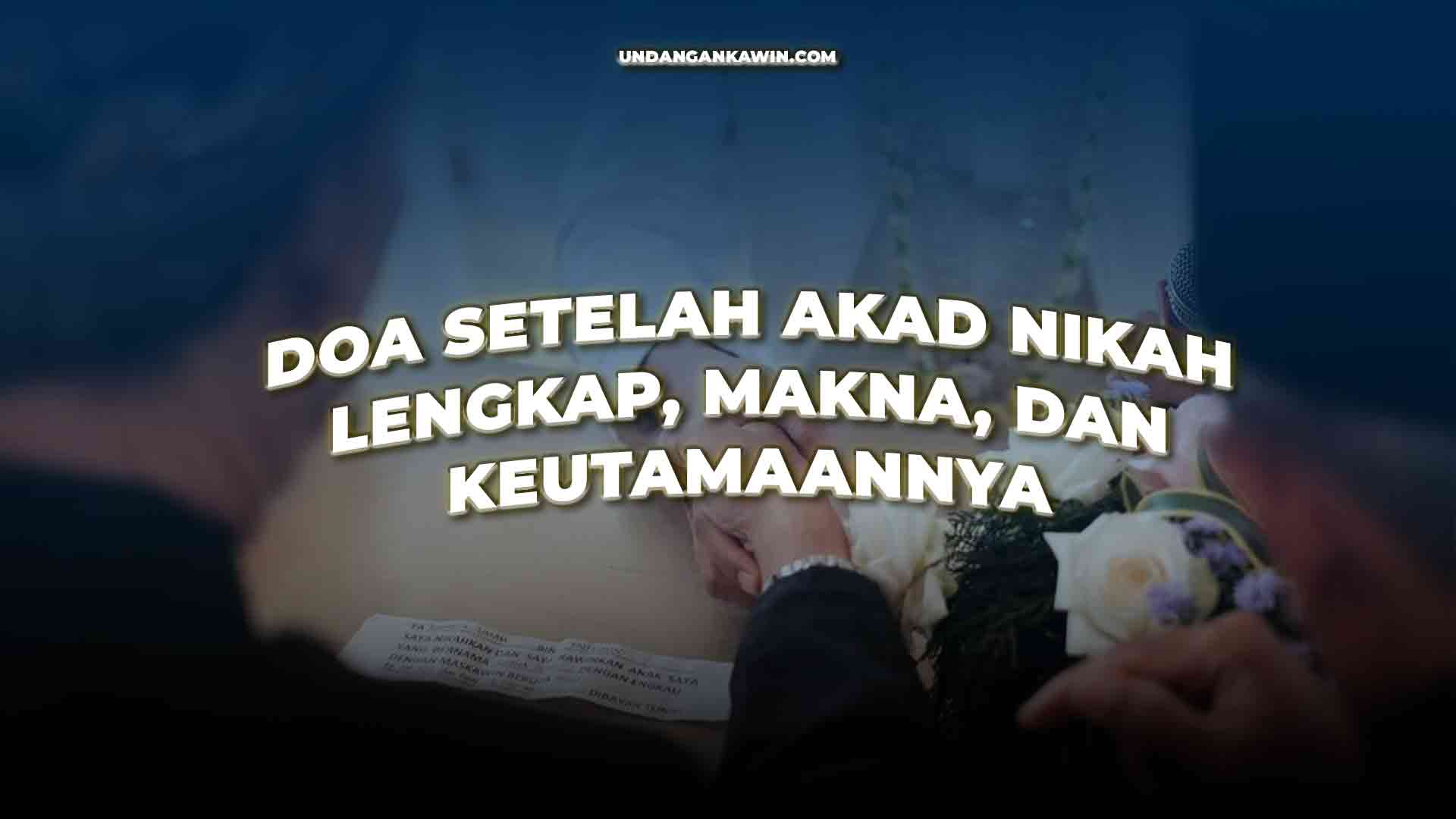 Doa Setelah Akad Nikah