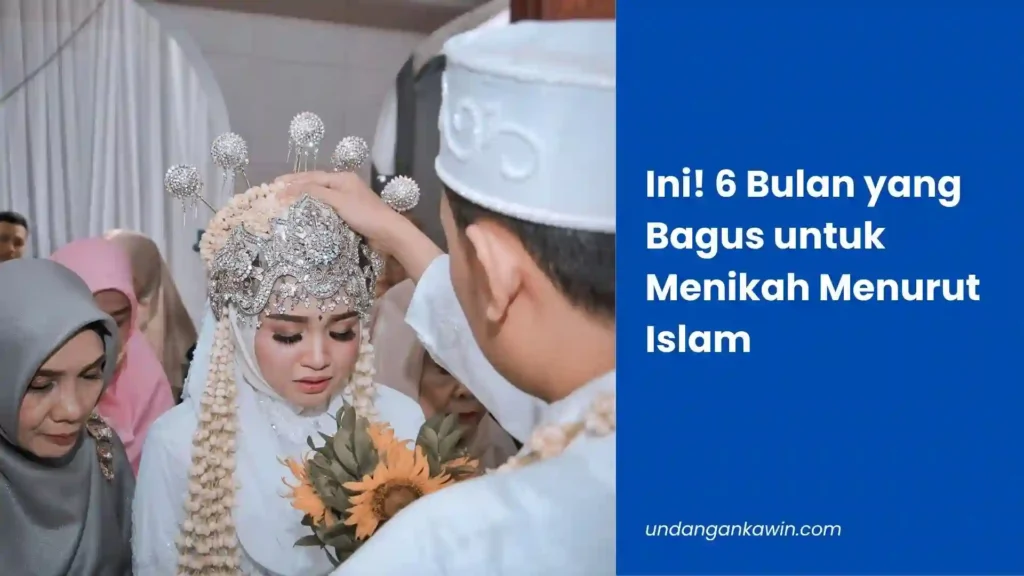 Bulan yang Bagus untuk Menikah