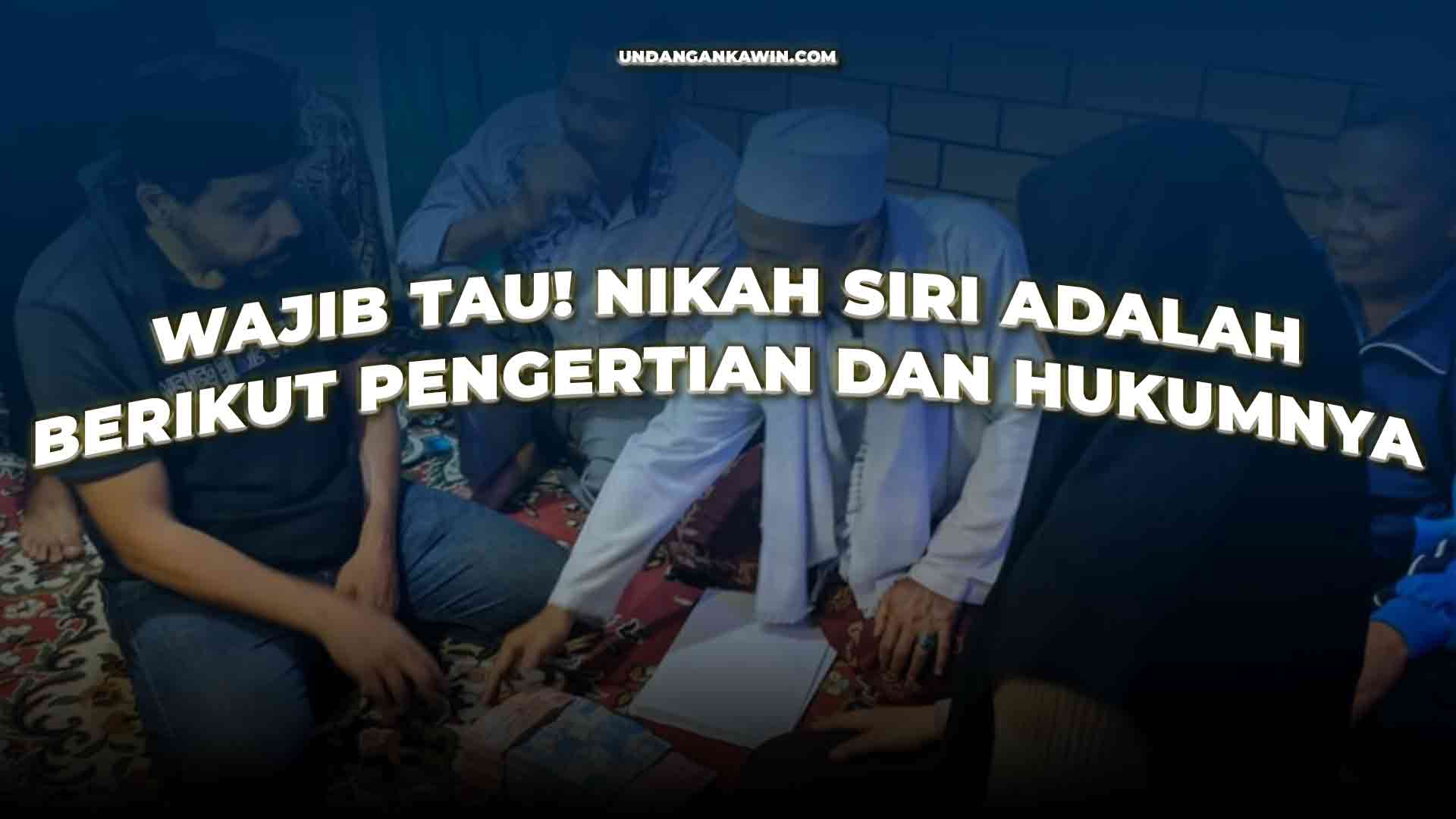 Nikah Siri Adalah