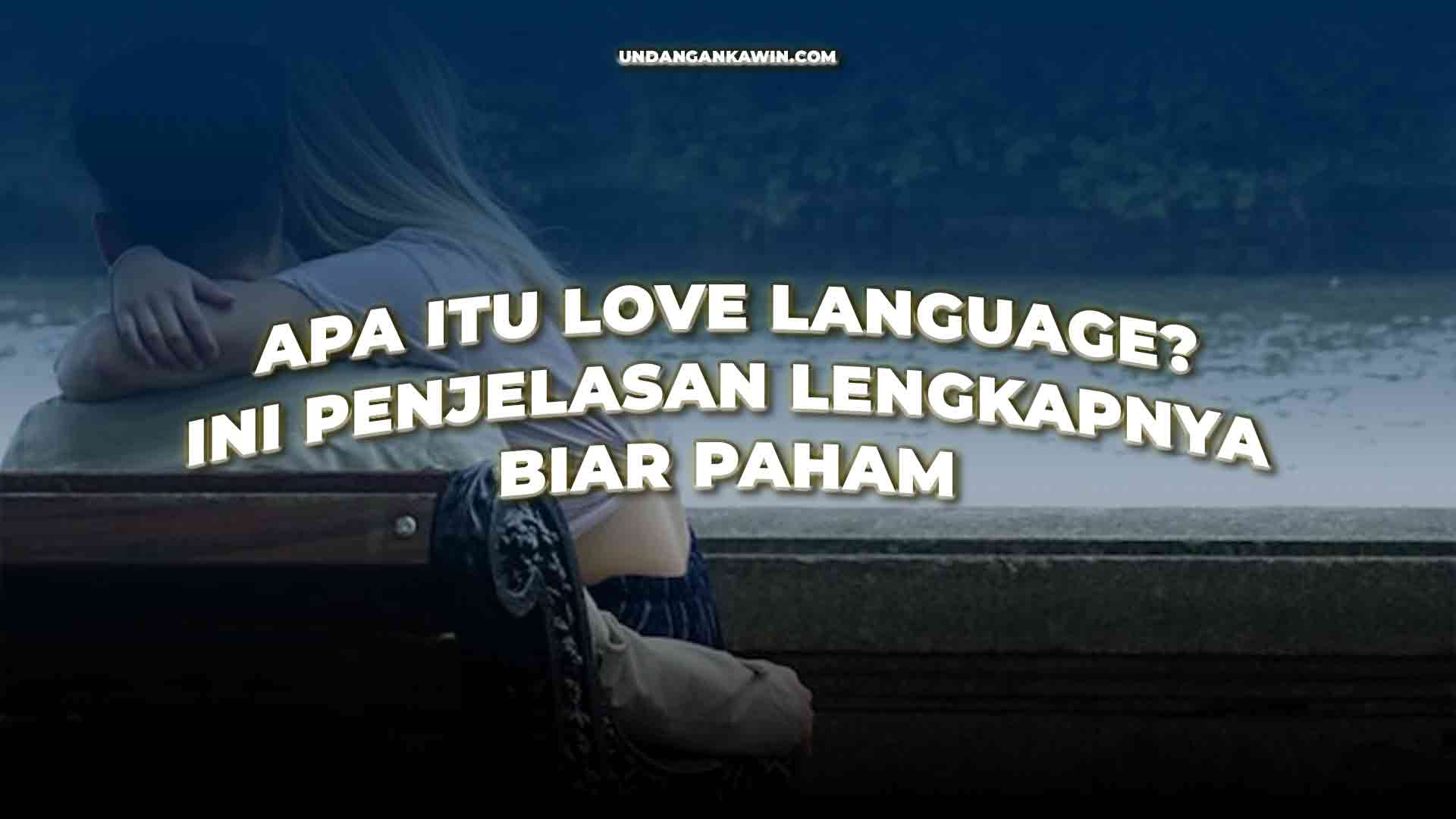 Apa Itu Love Language