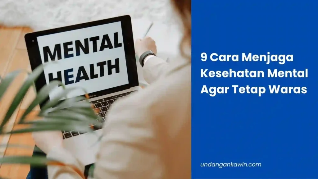 Cara Menjaga Kesehatan Mental