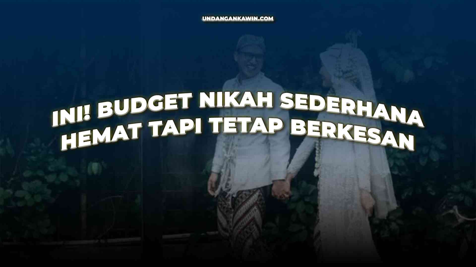 Budget Nikah Sederhana