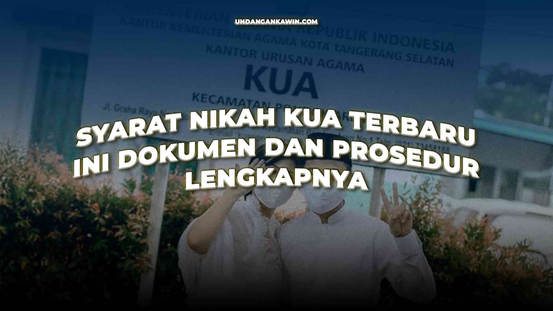 Syarat Nikah KUA