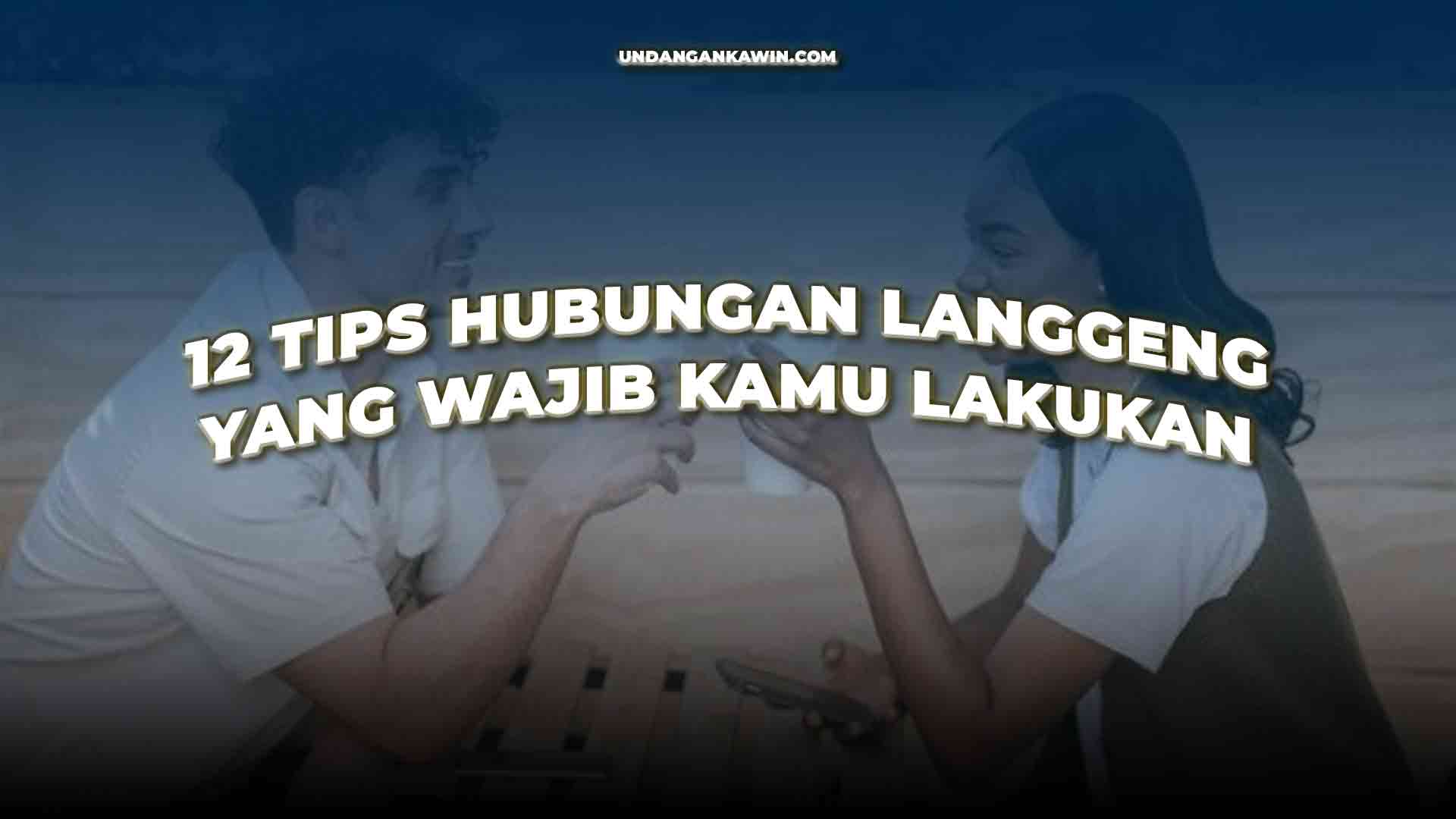 Tips Hubungan Langgeng
