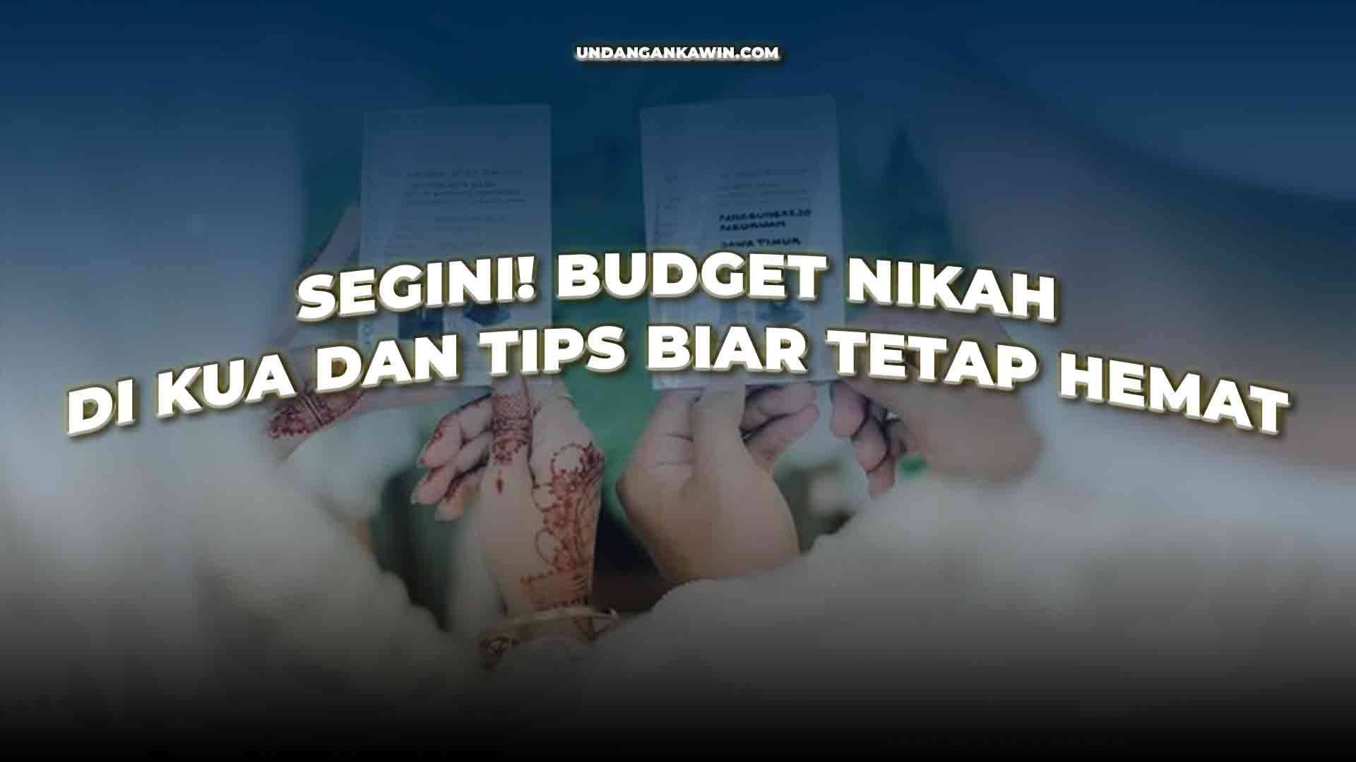 Budget Nikah di KUA