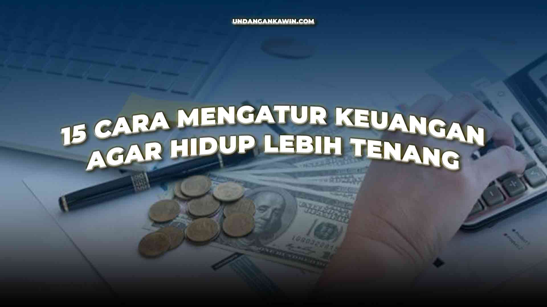 Cara Mengatur Keuangan