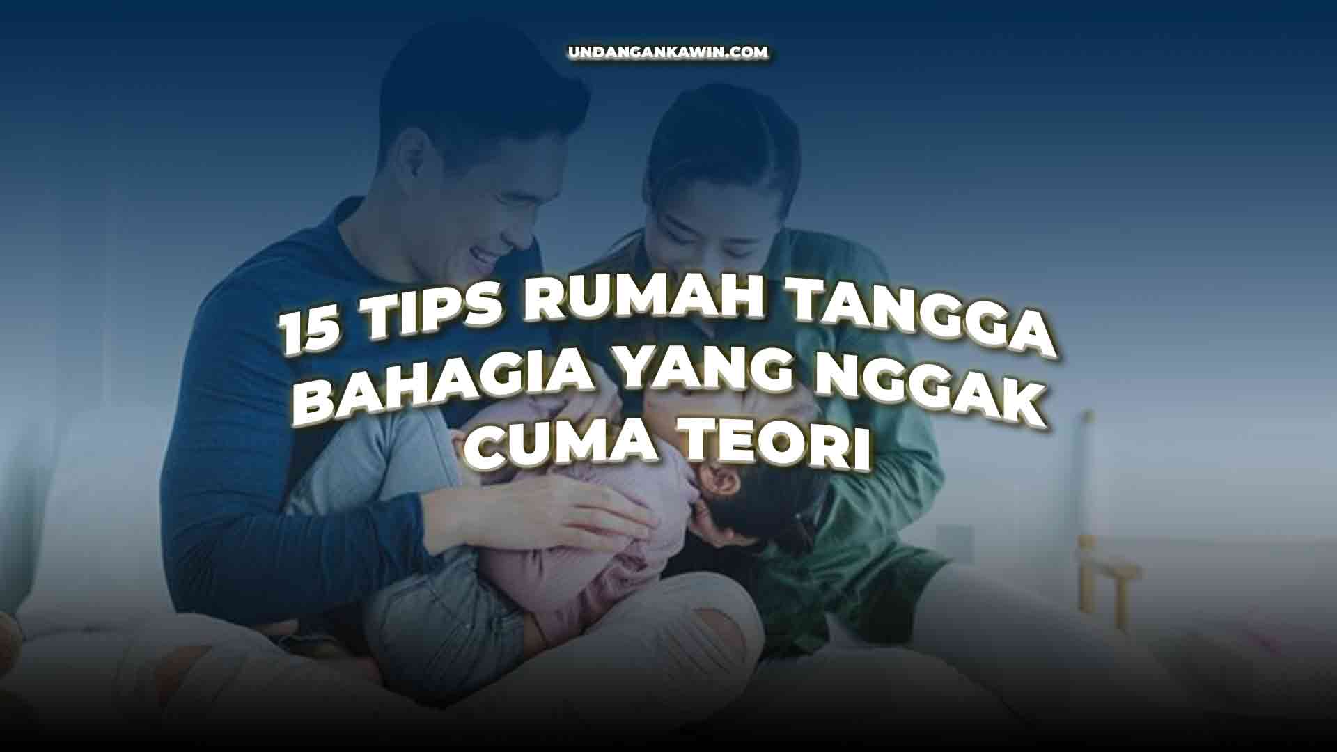 Tips Rumah Tangga Bahagia