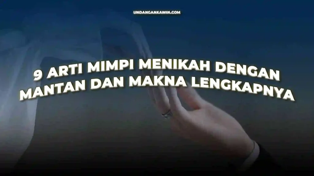Mimpi Menikah Dengan Mantan