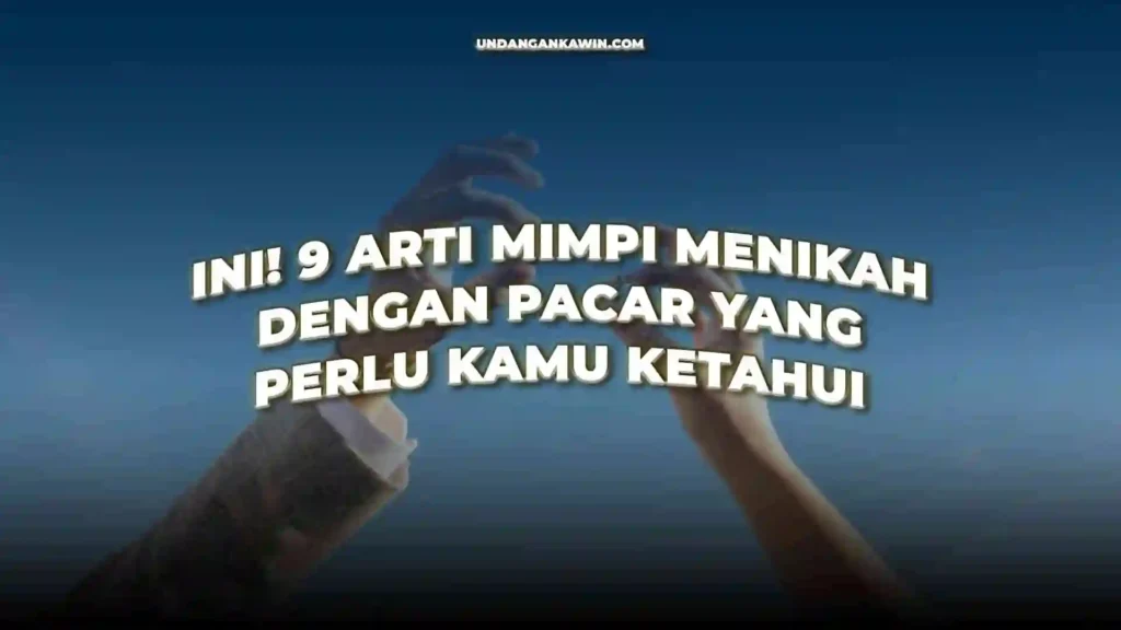 Mimpi Menikah Dengan Pacar