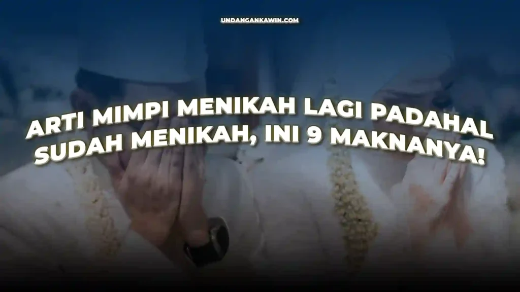 Mimpi Menikah Lagi