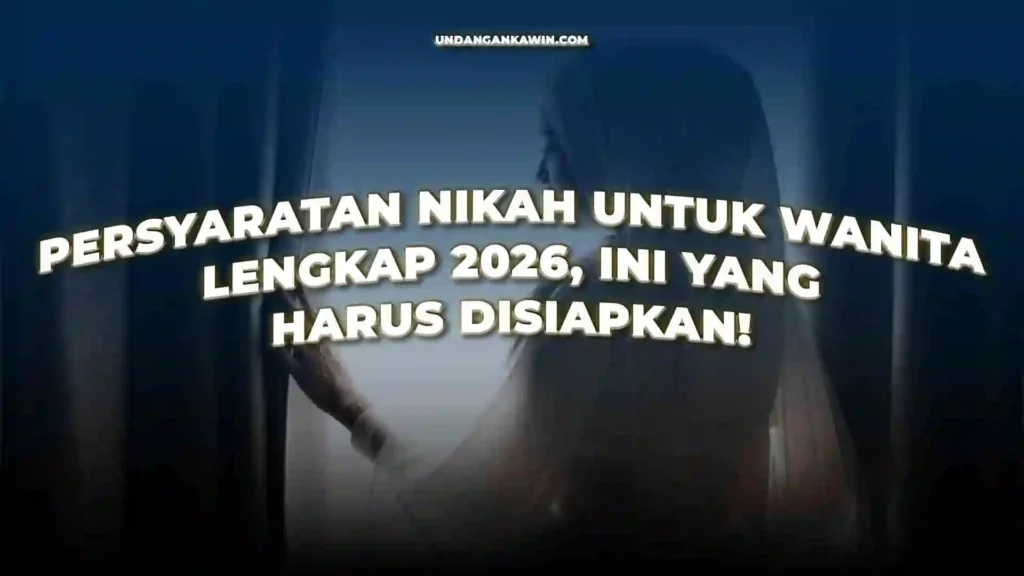 Persyaratan Nikah untuk Wanita