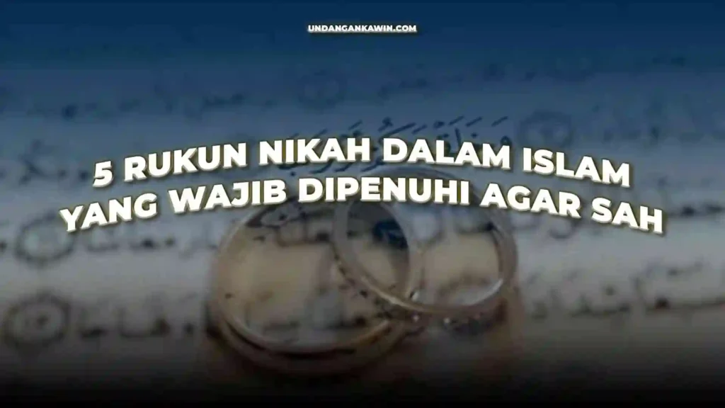 Rukun Nikah dalam Islam