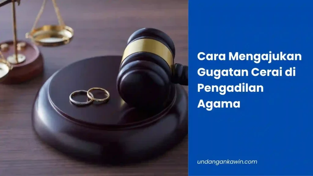 Cara Mengajukan Gugatan Cerai
