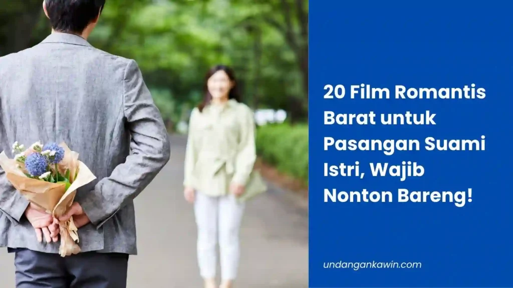 Film Romantis Barat untuk Pasangan Suami Istri