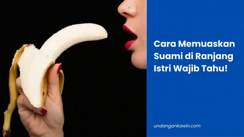 Cara Memuaskan Suami