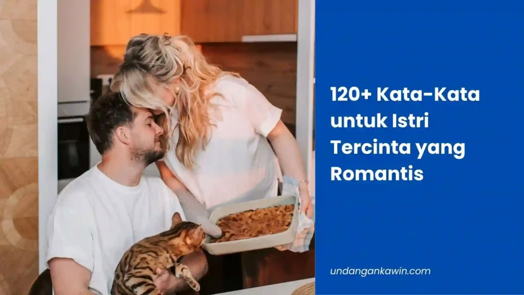 Kata Kata Untuk Istri Tercinta