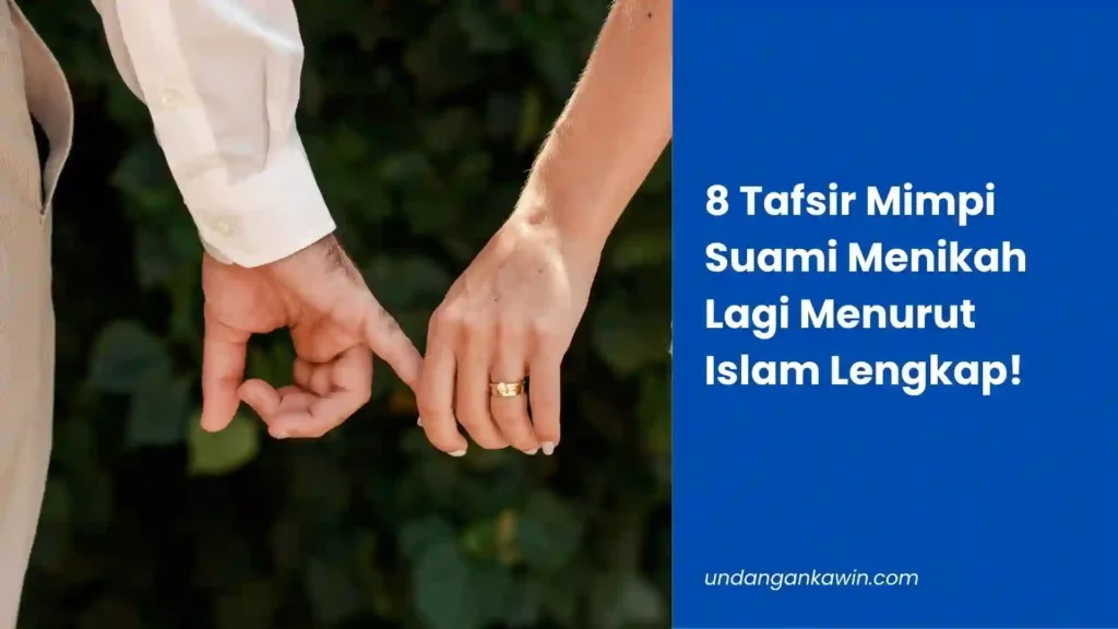 Mimpi Suami Menikah Lagi Menurut Islam