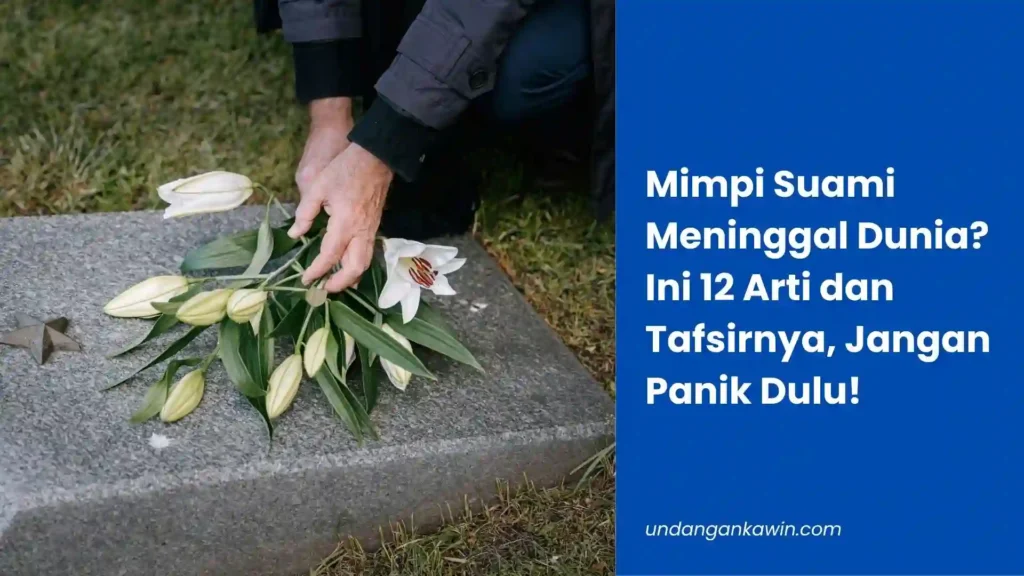 mimpi suami meninggal dunia