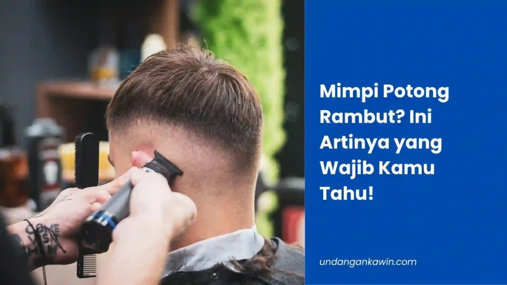 Mimpi Potong Rambut